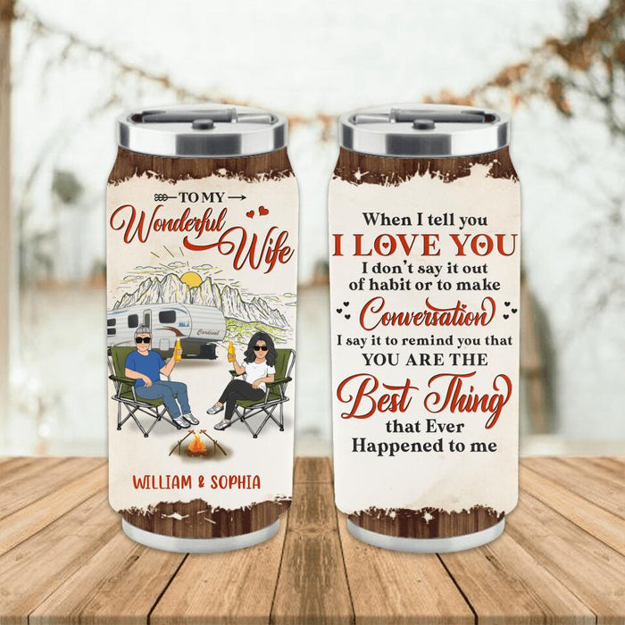 Custom Personalized Couple Camping Soda Can Tumbler - Camping Gift For Wife From Husband - To My Wonderful Wife