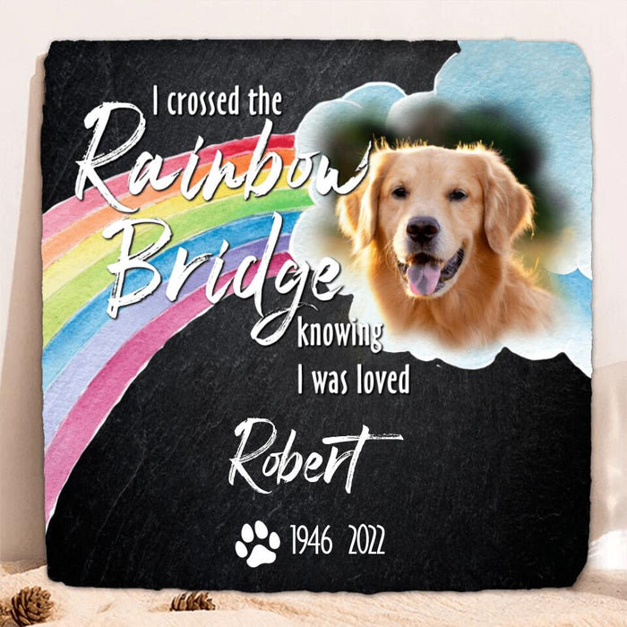 Custom Personalized Memorial Photo Square Lithograph - Memorial Gift Idea - I Crossed The Rainbow Bridge Knowing I Was Loved