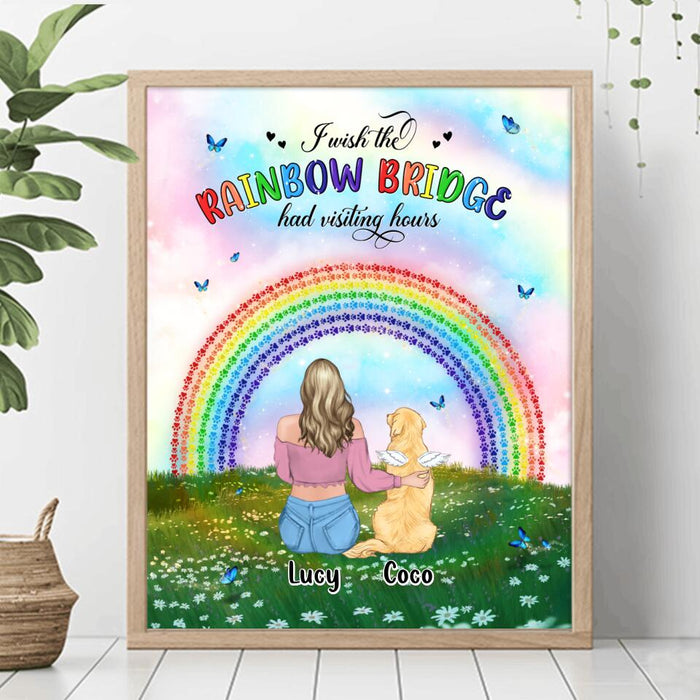 Custom Personalized Dog, Cat Memorial Poster - Upto 4 Pets - Memorial Gift For Dog/ Cat Lover - I Wish The Rainbow Bridge Had Visiting Hours