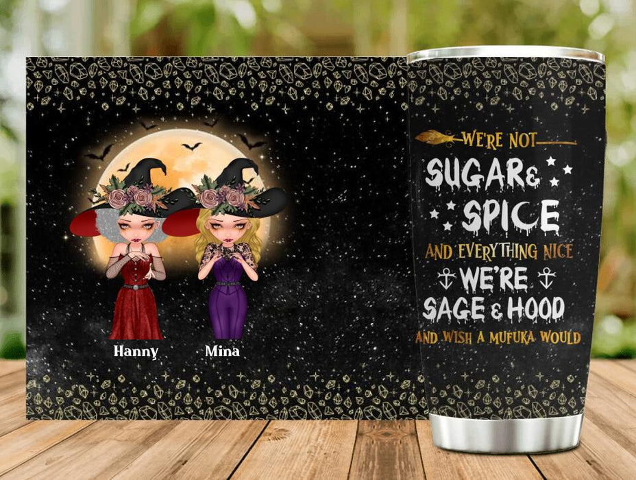 Custom Personalized Witches Tumbler - Upto 4 Girls - Halloween Gift For Friends/ Sisters/ Besties - We're Not Sugar & Spice