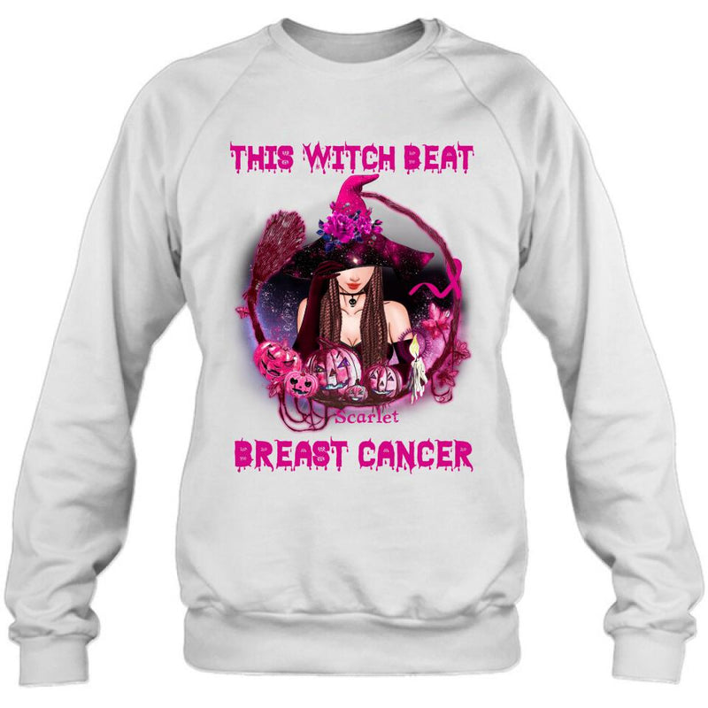Custom Personalized Witch T-shirt/ Long Sleeve/ Sweatshirt - Gift Idea For Halloween - This Witch Beat Breast Cancer