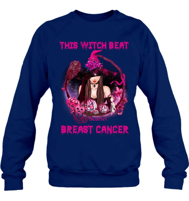 Custom Personalized Witch T-shirt/ Long Sleeve/ Sweatshirt - Gift Idea For Halloween - This Witch Beat Breast Cancer