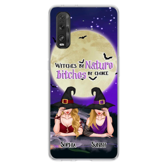 Custom Personalized Witches Phone Case for Xiaomi/Huawei/ Oppo - Gift Idea For Halloween/ Bestie - Witches By Nature Bitches By Choice