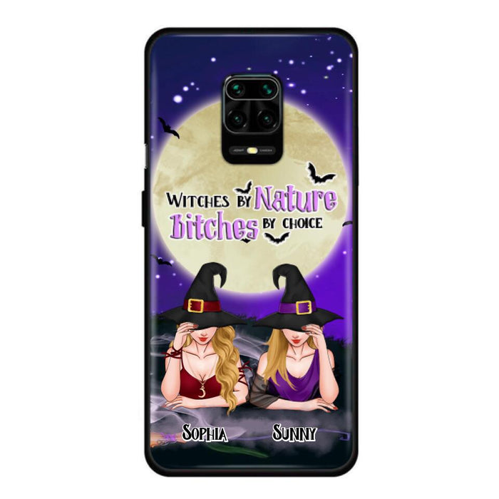 Custom Personalized Witches Phone Case for Xiaomi/Huawei/ Oppo - Gift Idea For Halloween/ Bestie - Witches By Nature Bitches By Choice