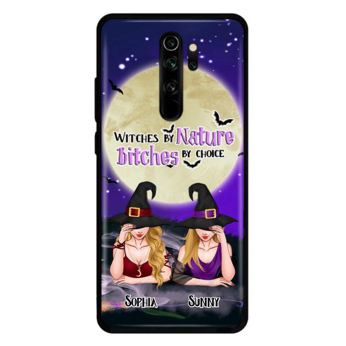 Custom Personalized Witches Phone Case for Xiaomi/Huawei/ Oppo - Gift Idea For Halloween/ Bestie - Witches By Nature Bitches By Choice