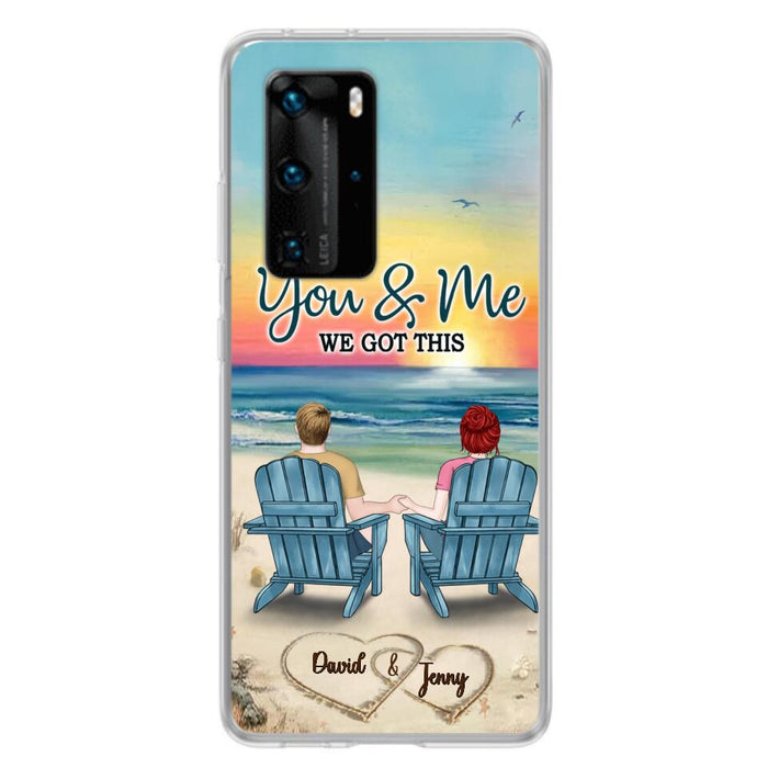 Custom Personalized Couple Phone Case - Gift Idea For Couple - You & Me We Got This - Case for Xiaomi, Huawei & Oppo