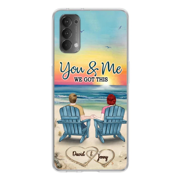 Custom Personalized Couple Phone Case - Gift Idea For Couple - You & Me We Got This - Case for Xiaomi, Huawei & Oppo