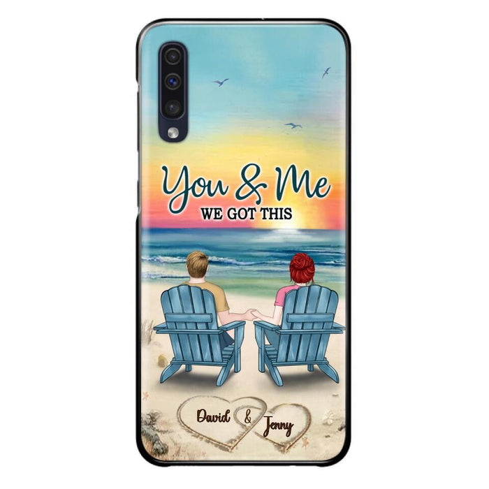 Custom Personalized Couple Phone Case - Gift Idea For Couple - You & Me We Got This - Case for iPhone/Samsung