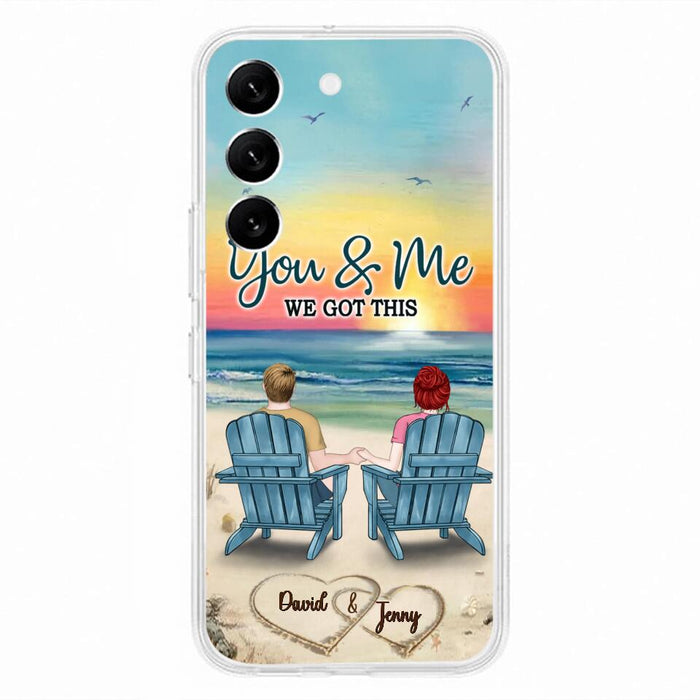 Custom Personalized Couple Phone Case - Gift Idea For Couple - You & Me We Got This - Case for iPhone/Samsung