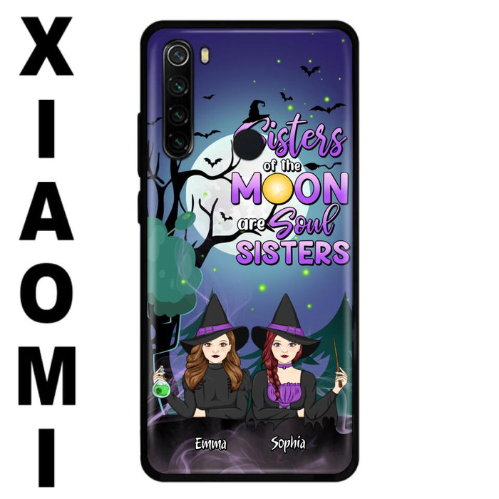 Custom Personalized Witches Phone Case for Xiaomi/ Huawei/ Oppo - Gift Idea For Halloween/ Friends with up to 4 Witches - Sisters Of The Moon Are Soul Sisters