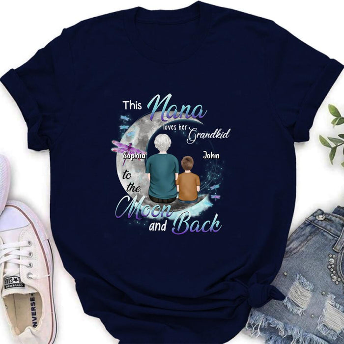 Custom Personalized Grandma Shirt - Upto 4 Kids - Mother's Day Gift For Grandma - This Nana Loves Her Grandkid To The Moon And Back