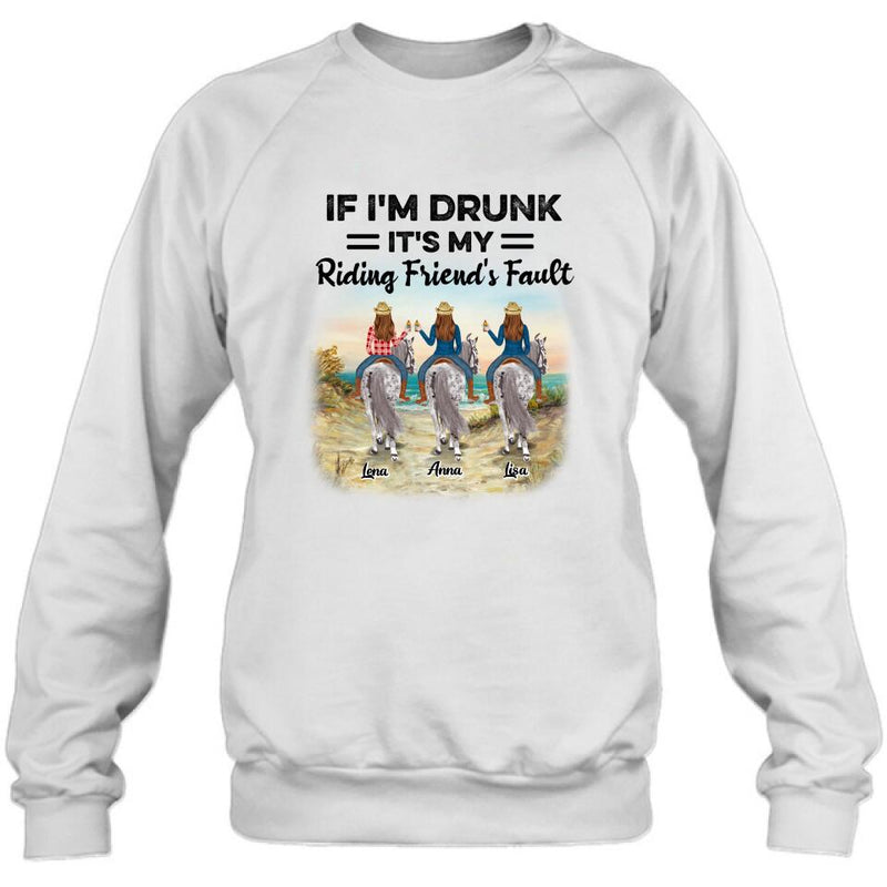 Personalized Horse Girl Shirt - Up to 3 People - Gift Idea For Horse Lover - If I'm Drunk It's My Riding Friend's Fault