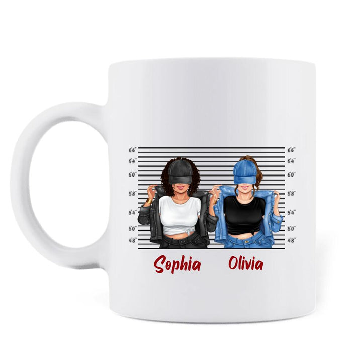 Custom Personalized Besties Accomplice Alibi Coffee Mug - Gift Idea For Friends/ Sisters - We Are More Than Sisters