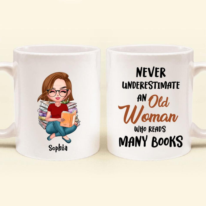 Personalized Custom Old Woman Books Coffee Mug - Gift Idea For Books Lover - Never Underestimate An Old Woman Who Reads Many Books