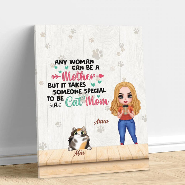 Custom Personalized Cat Mom Chibi Canvas - Upto 6 Cats - Gift Idea For Cat Lovers/Mother's Day - Any Woman Can Be A Mother But It Takes Someone Special To Be A Cat Mom