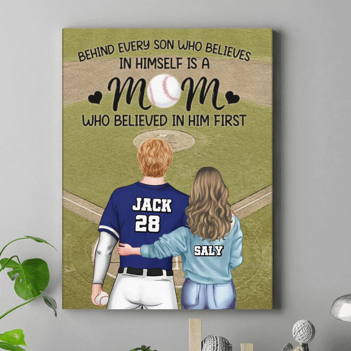 Custom Personalized Baseball Mom Vertical Canvas - Gift Idea From Son To Mother For Mother's Day - Behind Every Son Who Believes In Himself Is A Mom Who Believed In Him First