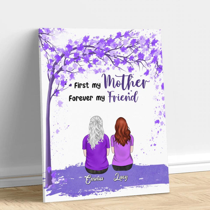 Custom Personalized Beautiful Mom Canvas - Upto 5 People - Gift Idea For Mother's Day - First My Mother Forever My Friend