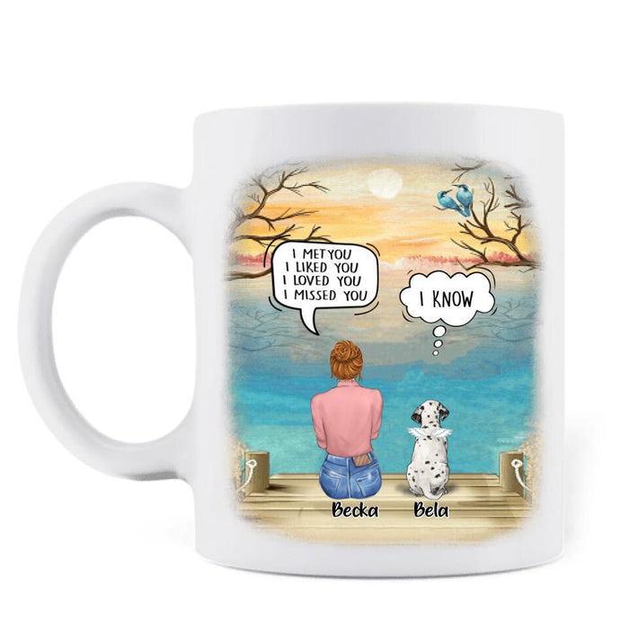 Personalized Memorial Pet Mom Coffee Mug - I Met You I Liked You I Loved You I Missed You - Upto 5 Pets - Memorial Gift Idea For Dog/ Cat Lover