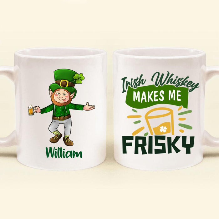 Custom Personalized Man St Patrick's Day Coffee Mug - Gift Idea For St Patrick's Day - Irish Whiskey Makes Me Frisky