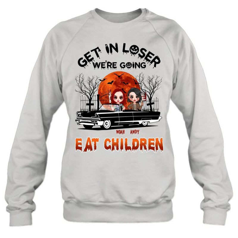 Personalized Horror Besties Shirt/Hoodie - Halloween Gift Idea For Friends/Sisters - Up to 4 Girls - Get In Loser We’re Going Eat Children