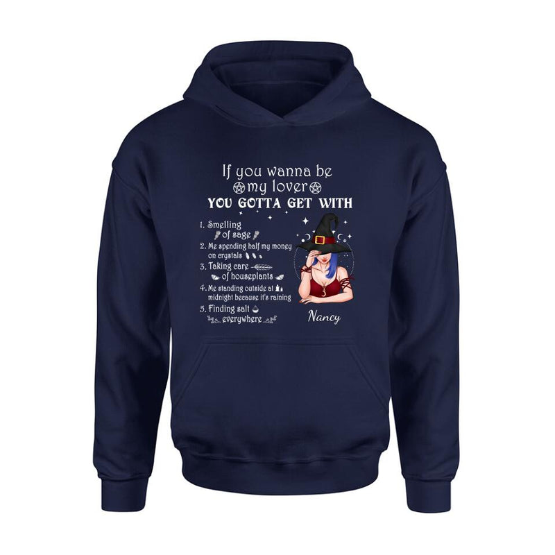 Custom Personalized Witch Shirt - Halloween Gift For Friends - If You Wanna Be My Lover