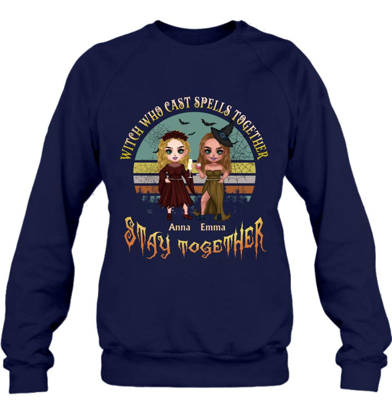 Personalized Witches Shirt - Up to 4 Girls - Halloween Gift Idea For Friends/Sisters/Besties - Witch Who Cast Spells Together Stay Together