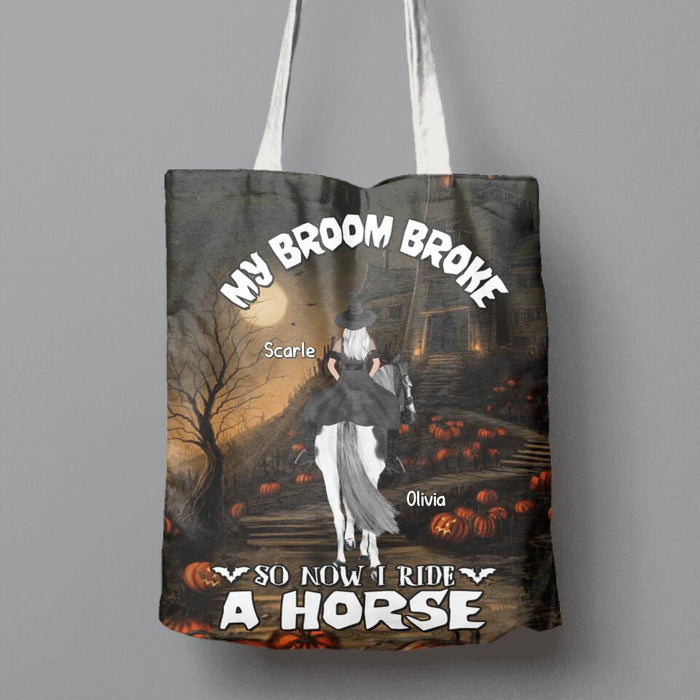 Personalized Witch Riding Horse Canvas Bag - Halloween Gift For Horse Lovers/Friends/Besties - Up to 4 Girls - My Broom Broke So Now I Ride A Horse
