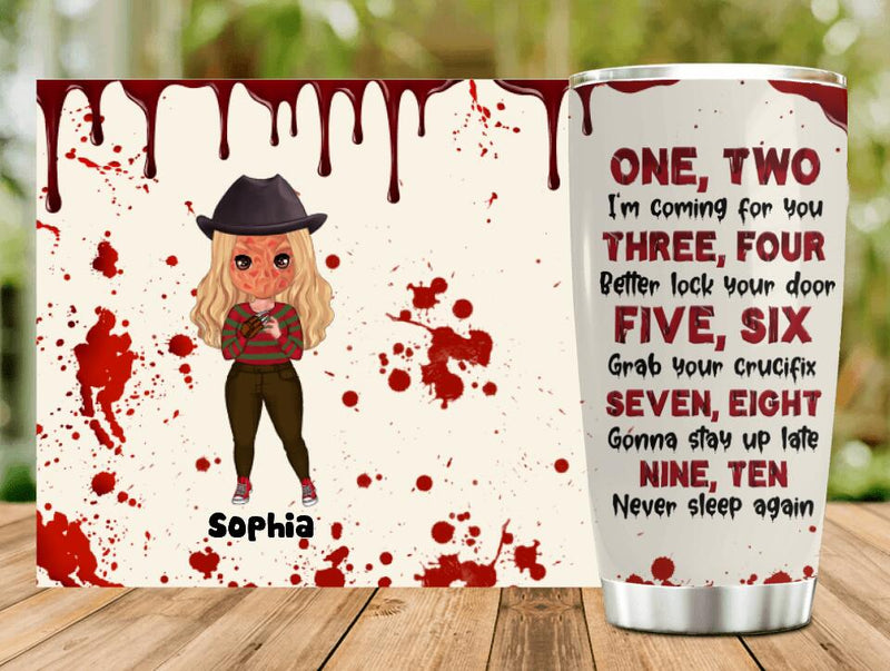 Custom Personalized Horror Tumbler - Gift Idea For Halloween/ Birthday - I'm Coming For You