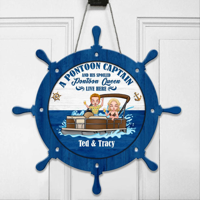 Custom Personalized Pontoon Couple Door Sign - Gift Idea For Couple - A Pontoon Captain And His Spoiled Pontoon Queen Live Here