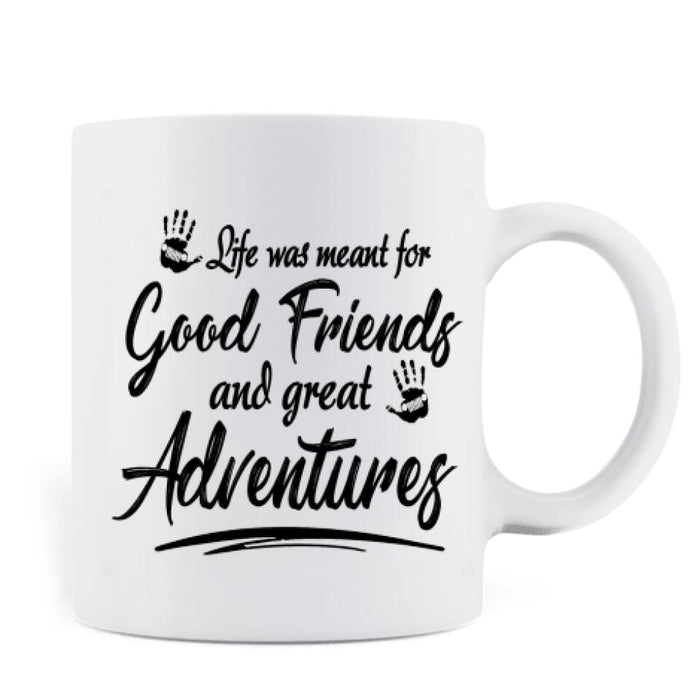 Custom Personalized Besties Off-road Coffee Mug - Gift For Best Friends - Life Was Meant For Good Friends And Great Adventures