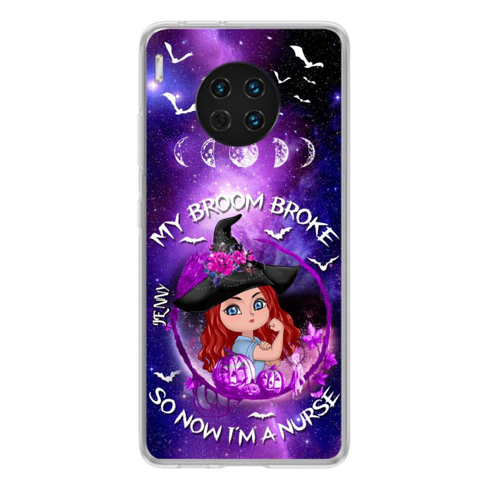 Custom Personalized Witch Nurse Phone Case - Halloween Gift Idea For Nurse - My Broom Broke So Now I'm A Nurse - Case for Huawei, Xiaomi & Oppo