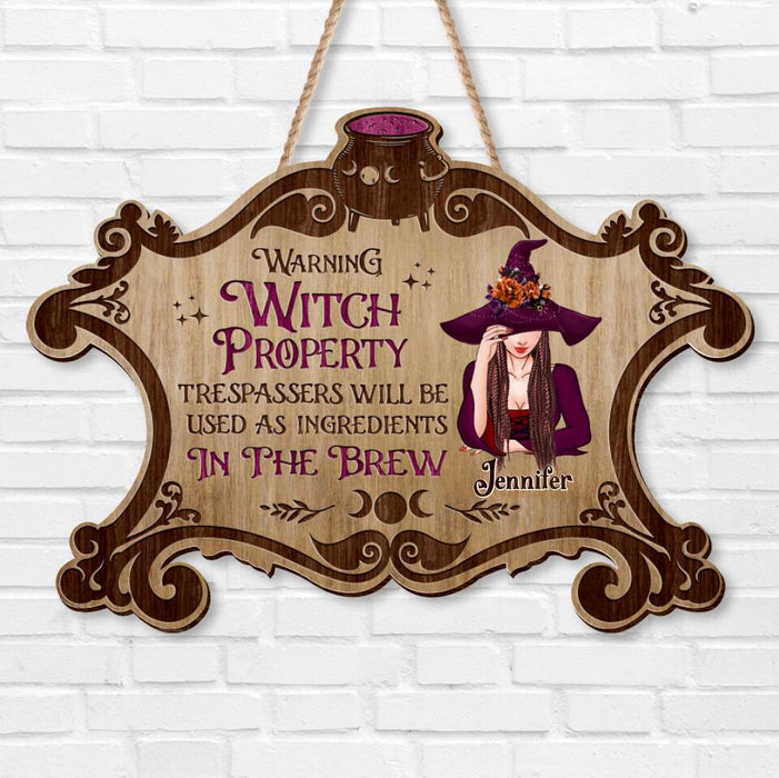 Custom Personalized Witch Wooden Sign - Gift Idea For Halloween/ Home Decor - Warning Witch Property Trespassers Will Be Used As Ingredients In The Brew