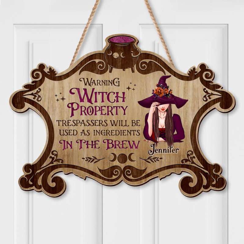 Personalized Witch Wooden Sign - Gift Idea For Halloween/Home Decor - Warning Witch Property Trespassers Will Be Used As Ingredients In The Brew