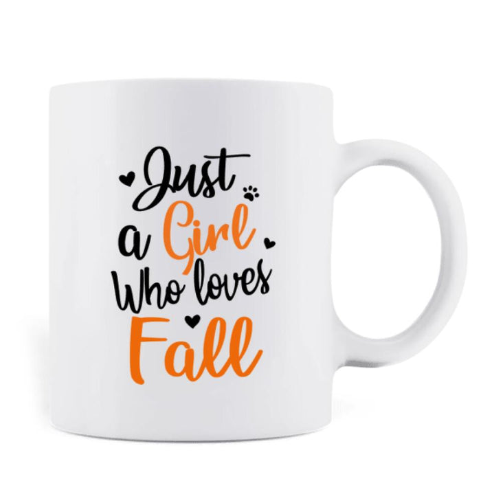 Custom Personalized Fall Dog Mom Mug - Upto 4 Pets - Best Gift For Dog Lovers - Just A Girl Who Loves Fall - MTJKZW