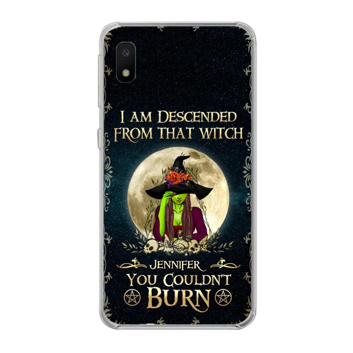 Custom Personalized Witch Phone Case - Gift Idea For Halloween - I am Descended From That Witch You Couldn't Burn - Case For iPhone And Samsung