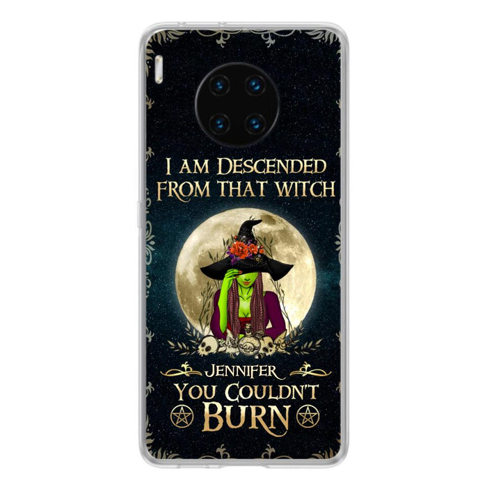 Custom Personalized Witch Phone Case - Gift Idea For Halloween - I am Descended From That Witch You Couldn't Burn - Case For Xiaomi, Oppo And Huawei