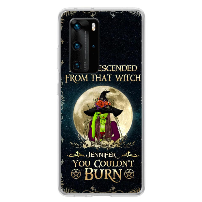 Custom Personalized Witch Phone Case - Gift Idea For Halloween - I am Descended From That Witch You Couldn't Burn - Case For Xiaomi, Oppo And Huawei