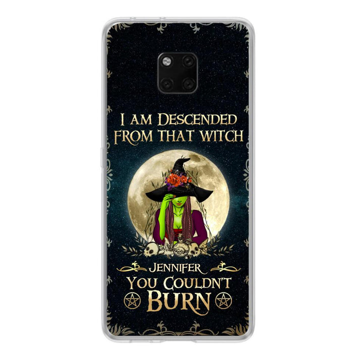 Custom Personalized Witch Phone Case - Gift Idea For Halloween - I am Descended From That Witch You Couldn't Burn - Case For Xiaomi, Oppo And Huawei