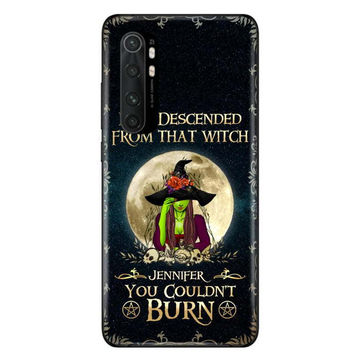 Custom Personalized Witch Phone Case - Gift Idea For Halloween - I am Descended From That Witch You Couldn't Burn - Case For Xiaomi, Oppo And Huawei