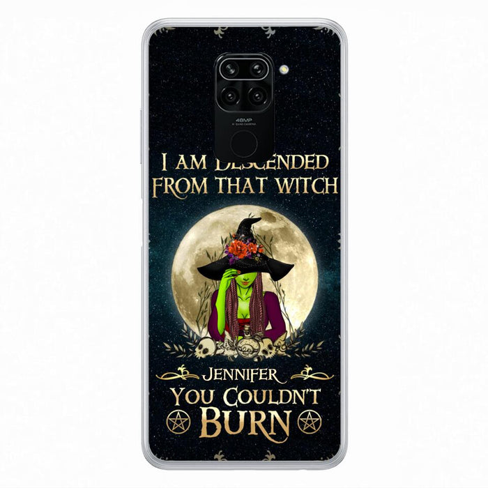 Custom Personalized Witch Phone Case - Gift Idea For Halloween - I am Descended From That Witch You Couldn't Burn - Case For Xiaomi, Oppo And Huawei