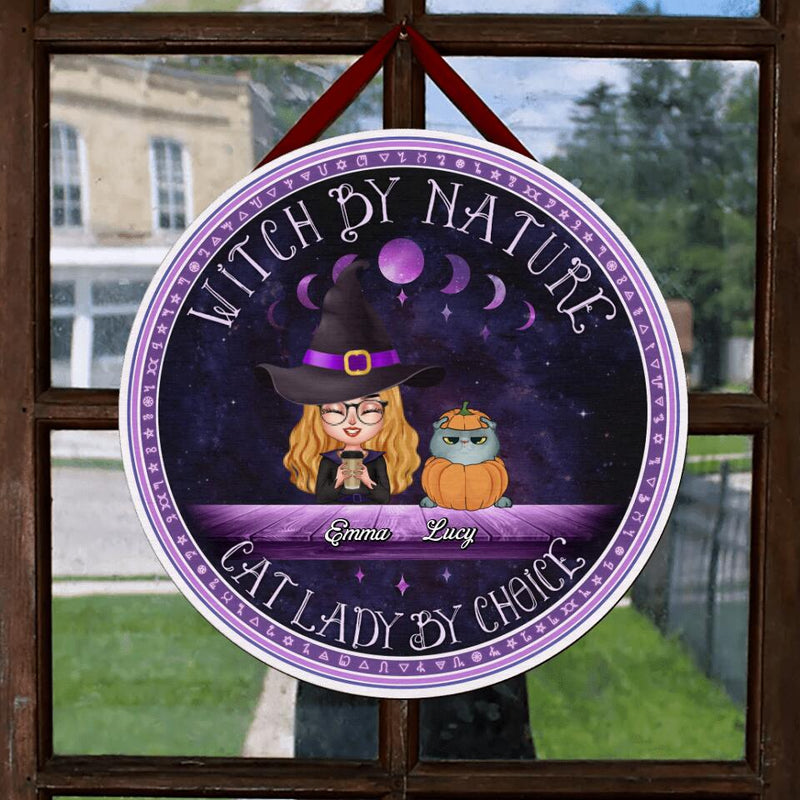 Personalized Witch Wooden Sign - Gift Idea For Halloween/Home Decor/Pet Lovers with up to 6 Pets - Witch By Nature, Cat Lady By Choice