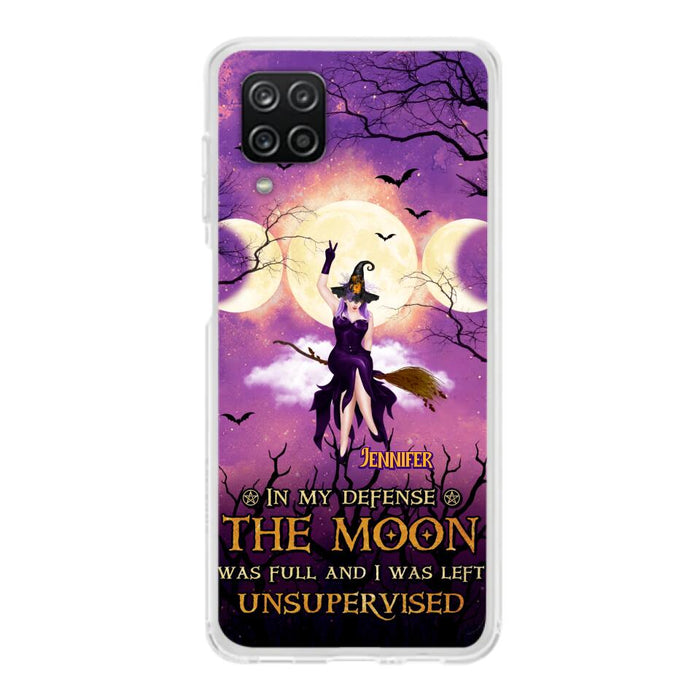 Custom Personalized Witch Riding Broom Phone Case - Halloween Gift Idea For Friends - In My Defense The Moon Was Full And I Was Left Unsupervised - Case For iPhone And Samsung