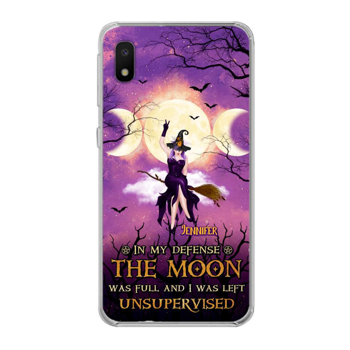 Custom Personalized Witch Riding Broom Phone Case - Halloween Gift Idea For Friends - In My Defense The Moon Was Full And I Was Left Unsupervised - Case For iPhone And Samsung