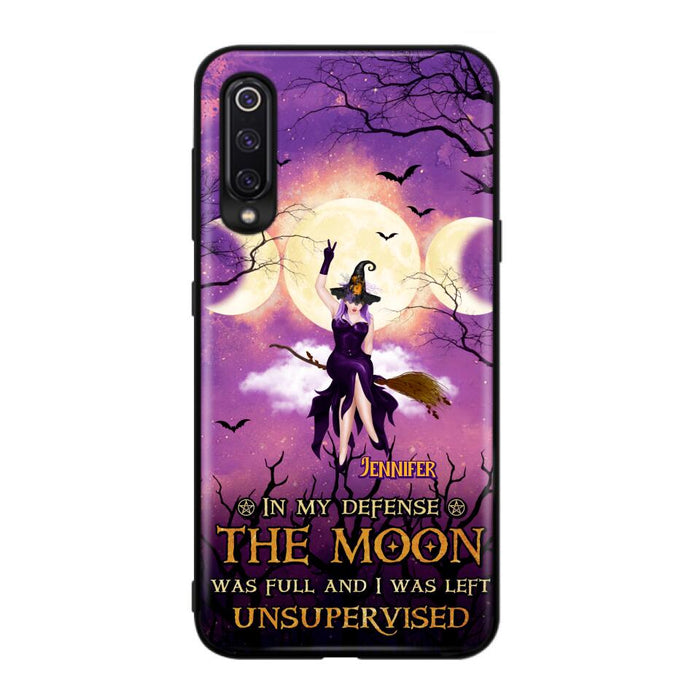 Custom Personalized Witch Riding Broom Phone Case - Halloween Gift Idea For Friends - In My Defense The Moon Was Full And I Was Left Unsupervised - Case For Xiaomi, Oppo And Huawei