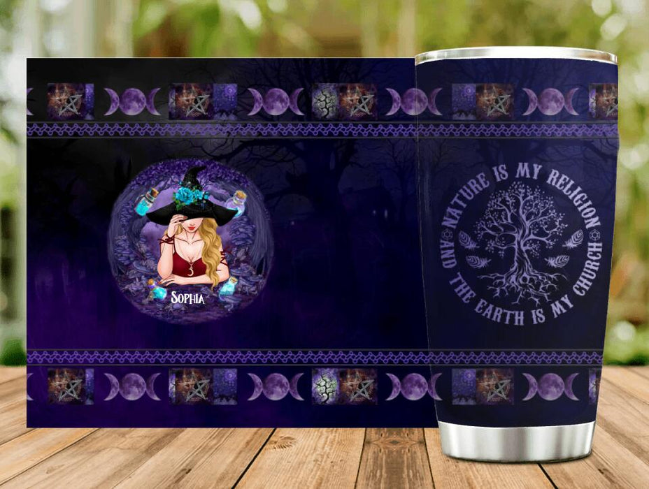 Personalized Witch Tumbler - Halloween Gift Idea - Nature Is My Religion and The Earth Is My Church