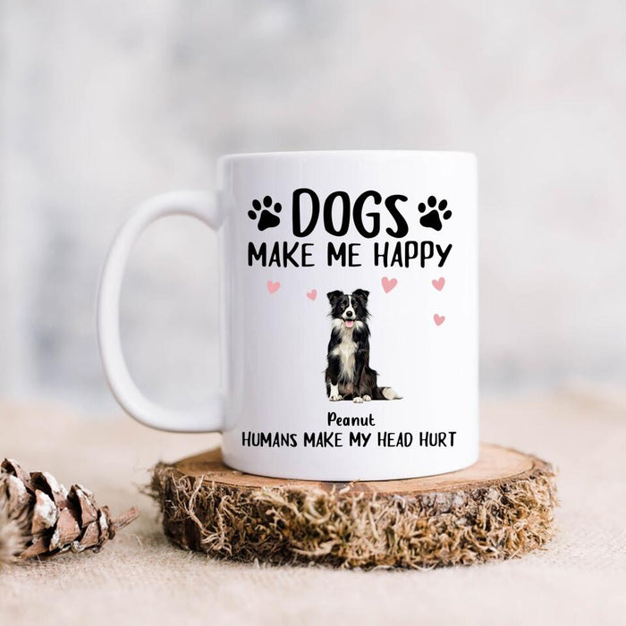 Custom Personalized Dog Coffee Mug - Upto 5 Dogs - Gift Idea For Dog Lover - Dogs Make Me Happy Humans Make My Head Hurt