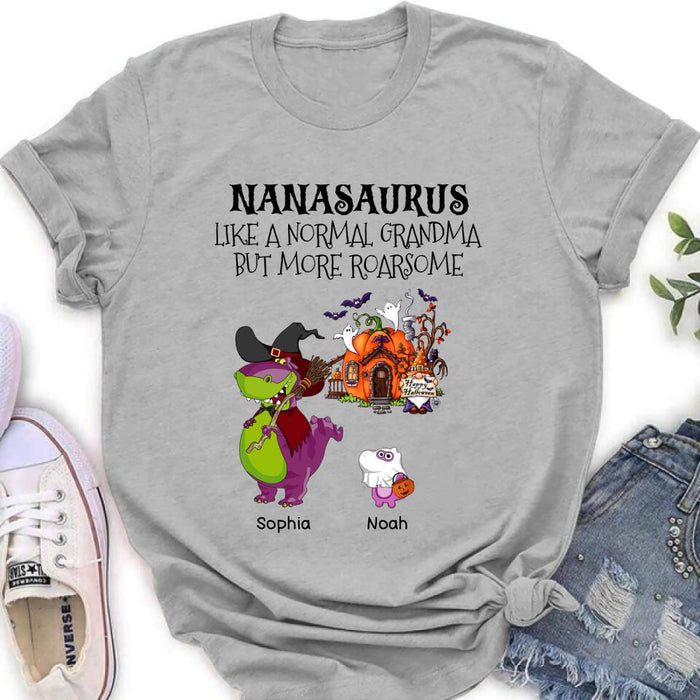 Custom Personalized Nanasaurus T-shirt/ Long Sleeve/ Sweater/ Hoodie - Gift Idea For Halloween/ Grandma - Grandma With Upto 6 Kids - Nanasaurus Like A Normal Grandma But More RoarSome