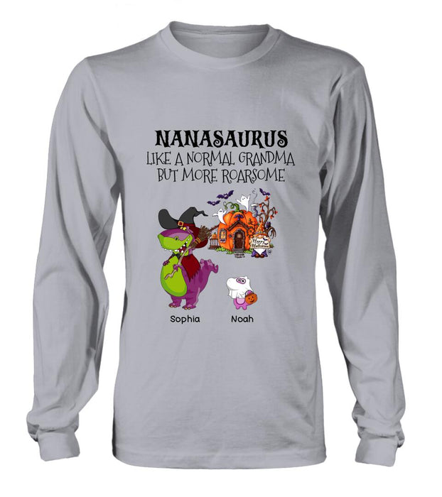 Custom Personalized Nanasaurus T-shirt/ Long Sleeve/ Sweater/ Hoodie - Gift Idea For Halloween/ Grandma - Grandma With Upto 6 Kids - Nanasaurus Like A Normal Grandma But More RoarSome