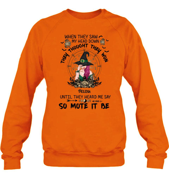 Custom Personalized Witch Shirt/ Hoodie - Gift Idea For Halloween - When They Saw My Head Down They Thought They Won