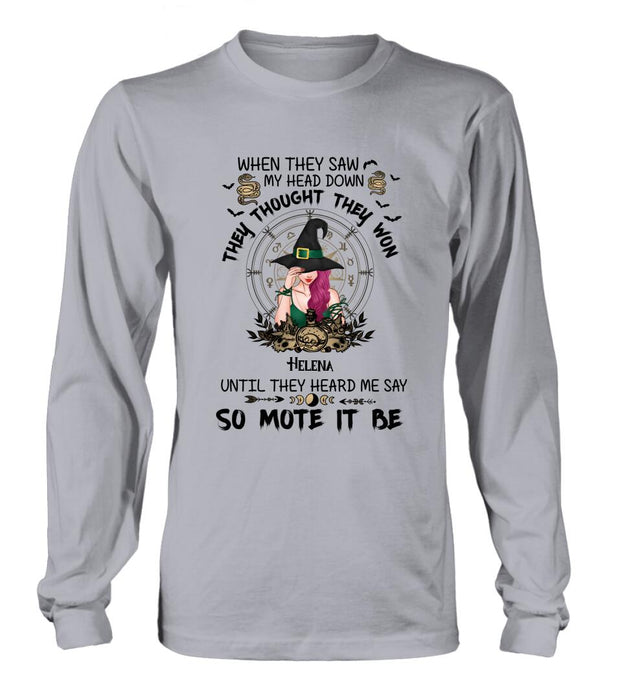 Custom Personalized Witch Shirt/ Hoodie - Gift Idea For Halloween - When They Saw My Head Down They Thought They Won